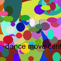 dance move center