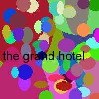 the grand hotel